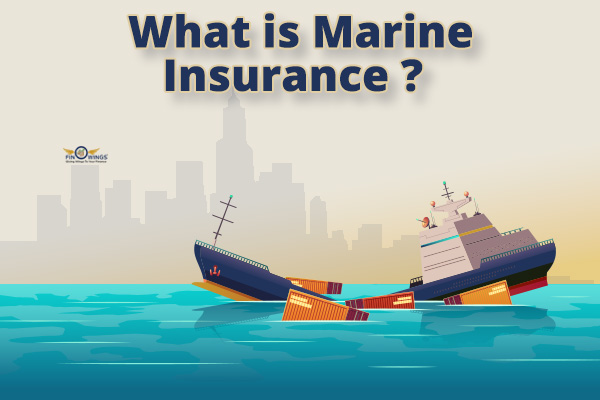 what-is-marine-insurance-